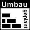 Umbau geplant